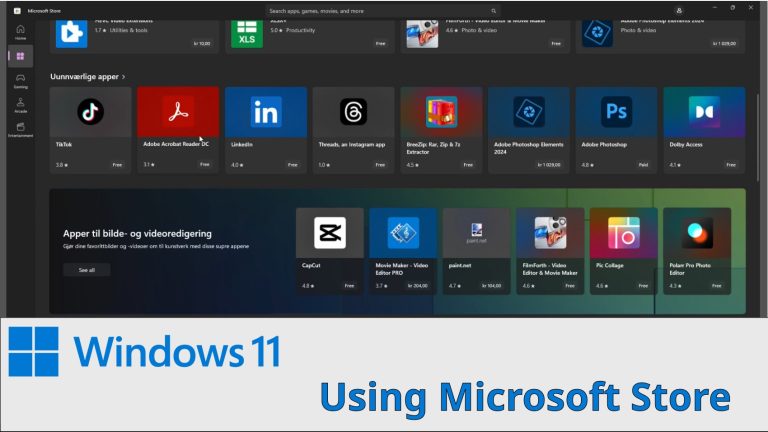 When I need to use Microsoft Store in Windows 11