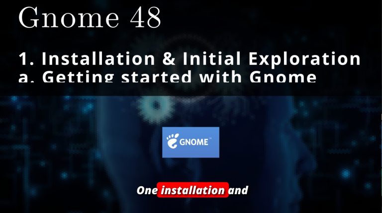 Gnome 48 🐧 1a Getting started with Gnome