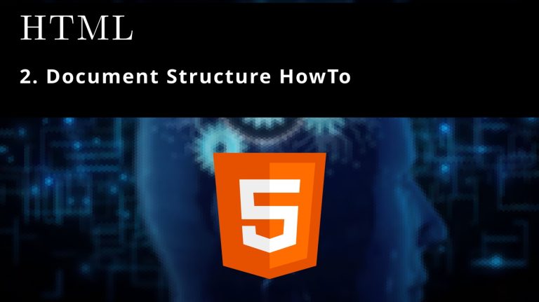 2. HTML Document Structure 💻 HowTo