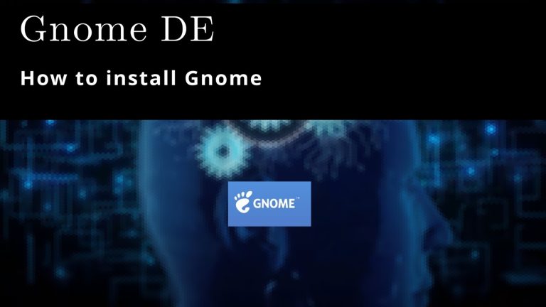 HowTo 🐧 Install GNOME