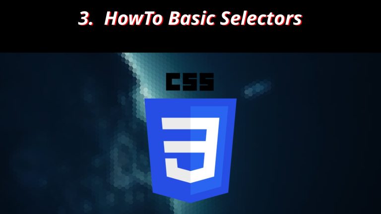 CSS 3 🎨 HowTo Basic Selectors