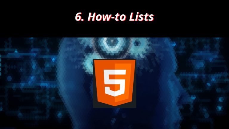 HTML 🏛️ HowTo 6 How to Lists